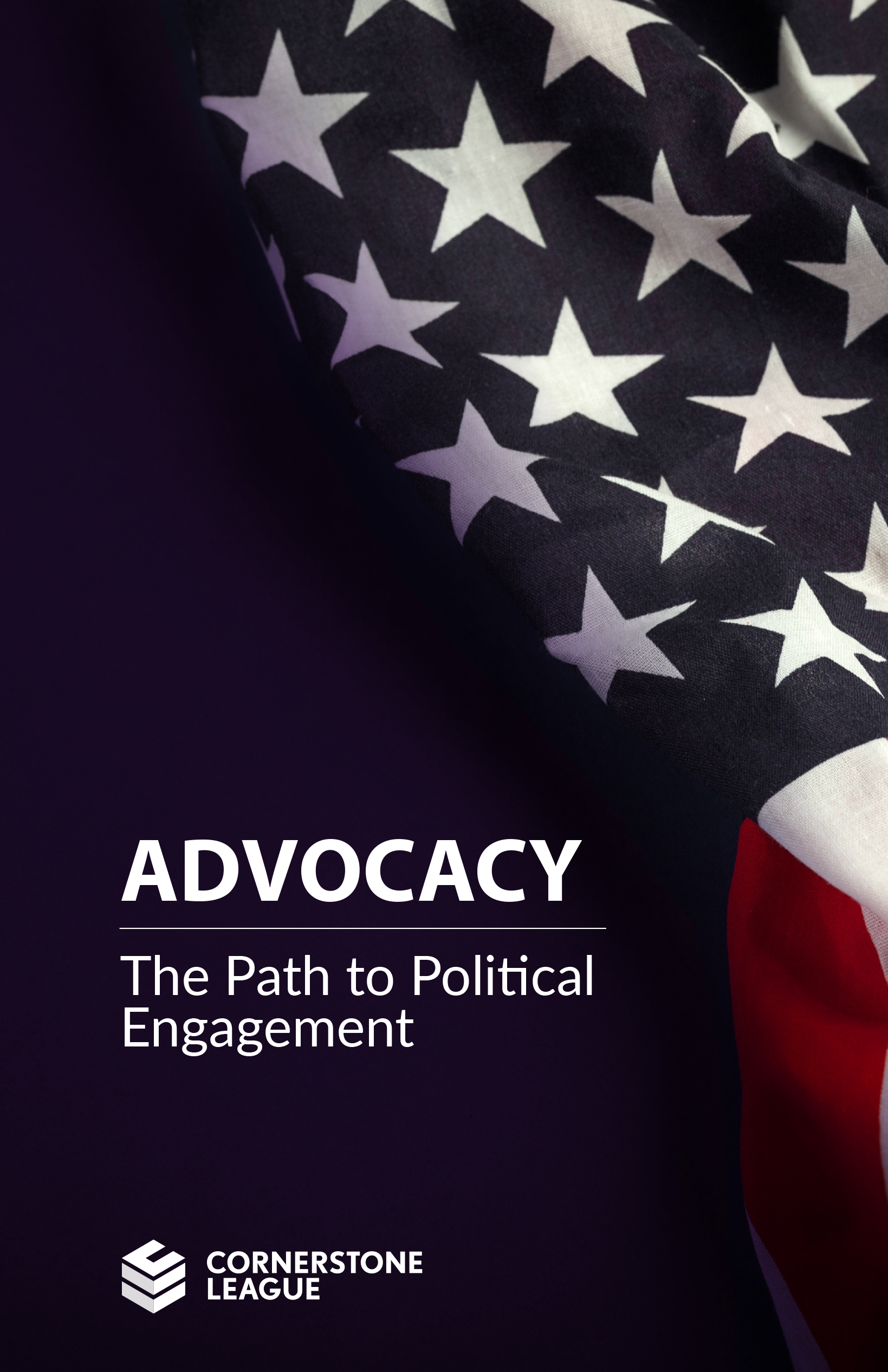 Cornerstone League's ADVOCACY: The Path to Political Engagement