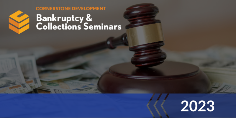 Bankruptcy and Collections Seminars