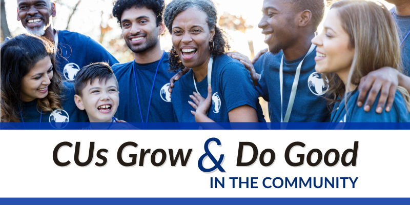 CUs Grow and Do Good